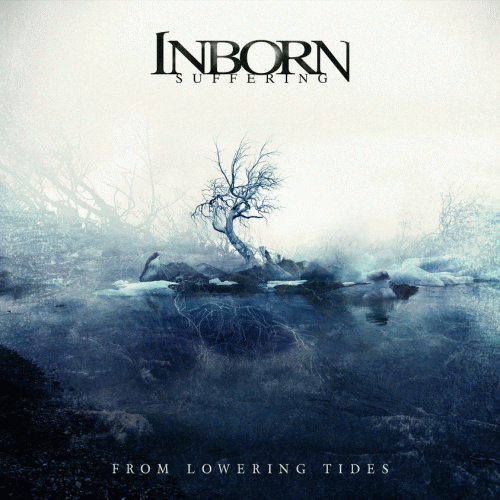 Inborn Suffering : From Lowering Tides